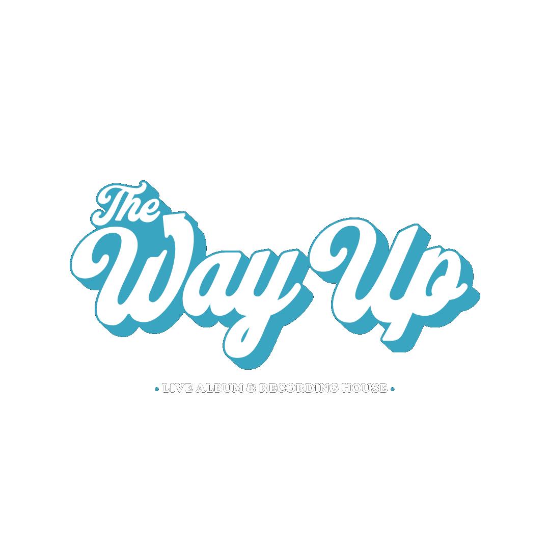 The Way Up — Live Album & Recording House
